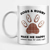 Dogs & Rugby Make Me Happy Mug