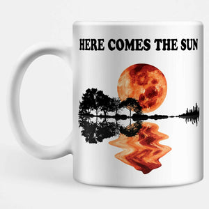 Here Comes The Sun Mug