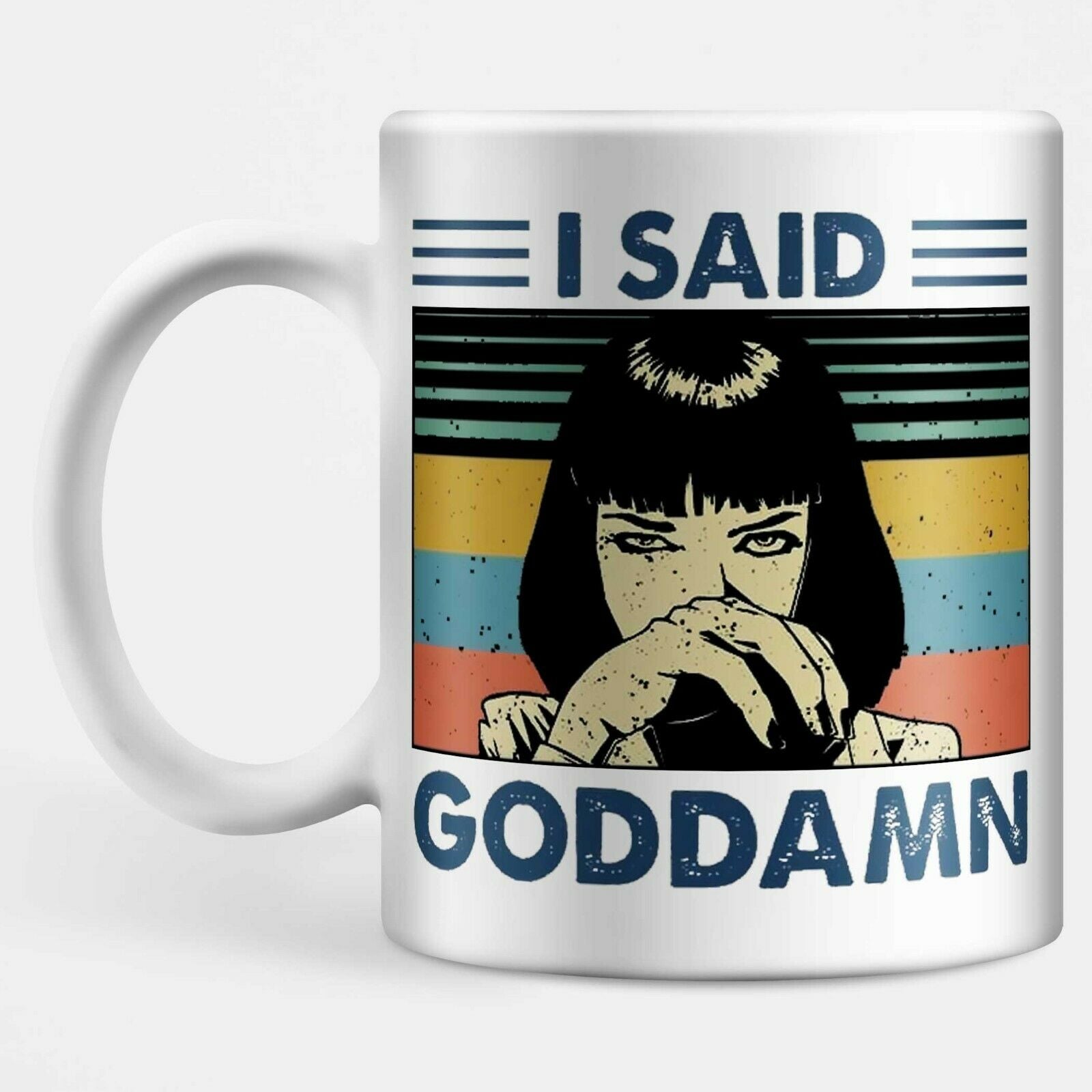 I Said God Damn Mug