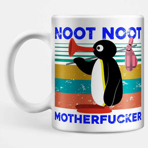 Noot Noot Motherf*cker Mug