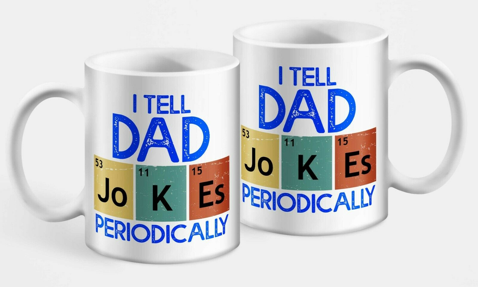 I Tell Dad Jokes Periodically Mug