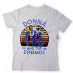 Donna And The Dynamos Tshirt Unisex