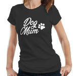 Dog Mum Tshirt Fitted Ladies