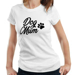 Dog Mum Tshirt Fitted Ladies