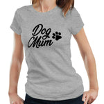 Dog Mum Tshirt Fitted Ladies