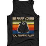 Fluff You You Fluffin' Fluff Ladies Vest Tank Top