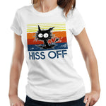 Hiss Off Tshirt Fitted Ladies