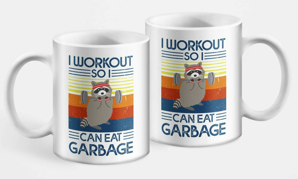 I Workout So I Can Eat Garbage Mug