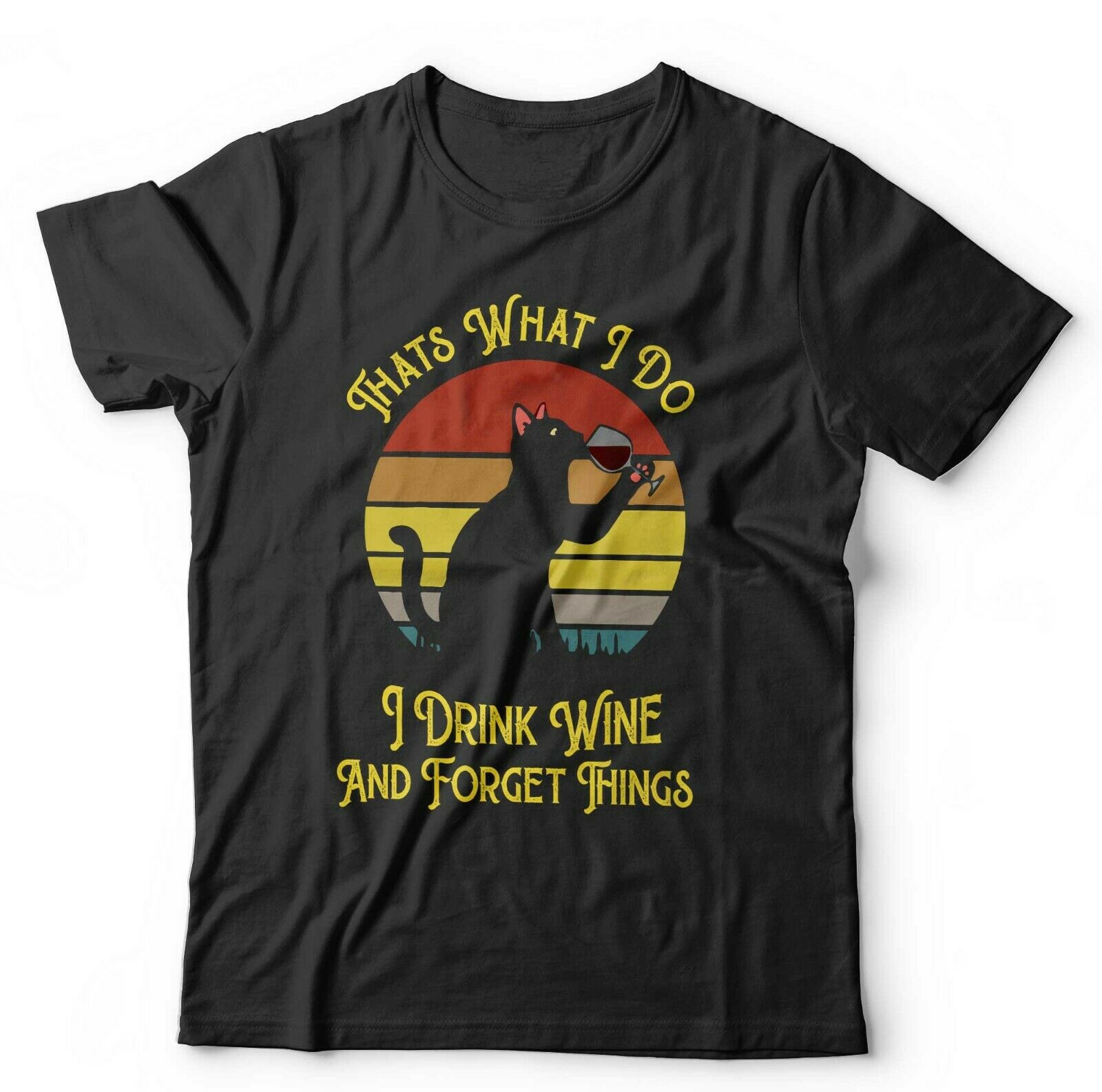 I Drink Wine And Forget Things Tshirt Unisex