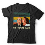 It's The Gas Man Tshirt Unisex