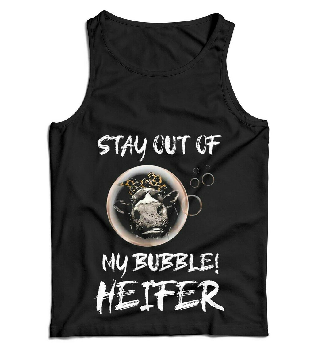 Stay Out Of My Bubble Heifer Ladies Vest Tank Top