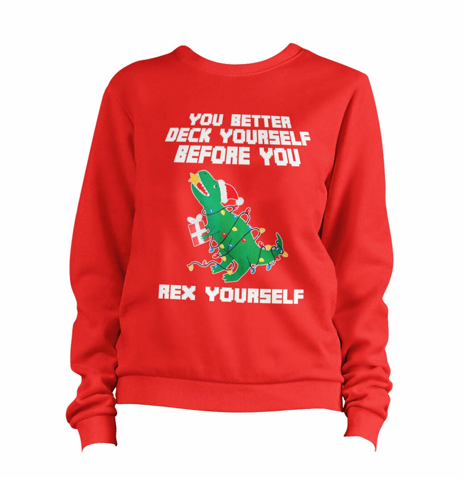 You Better Deck Yourself Sweatshirt