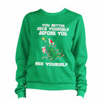 You Better Deck Yourself Sweatshirt