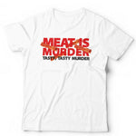 Meat Is Murder, Tasty Murder Tshirt Unisex