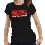 Meat Is Murder, Tasty Murder Tshirt Fitted Ladies