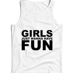 Girls Just Wanna Have Fun Ladies Vest Tank Top