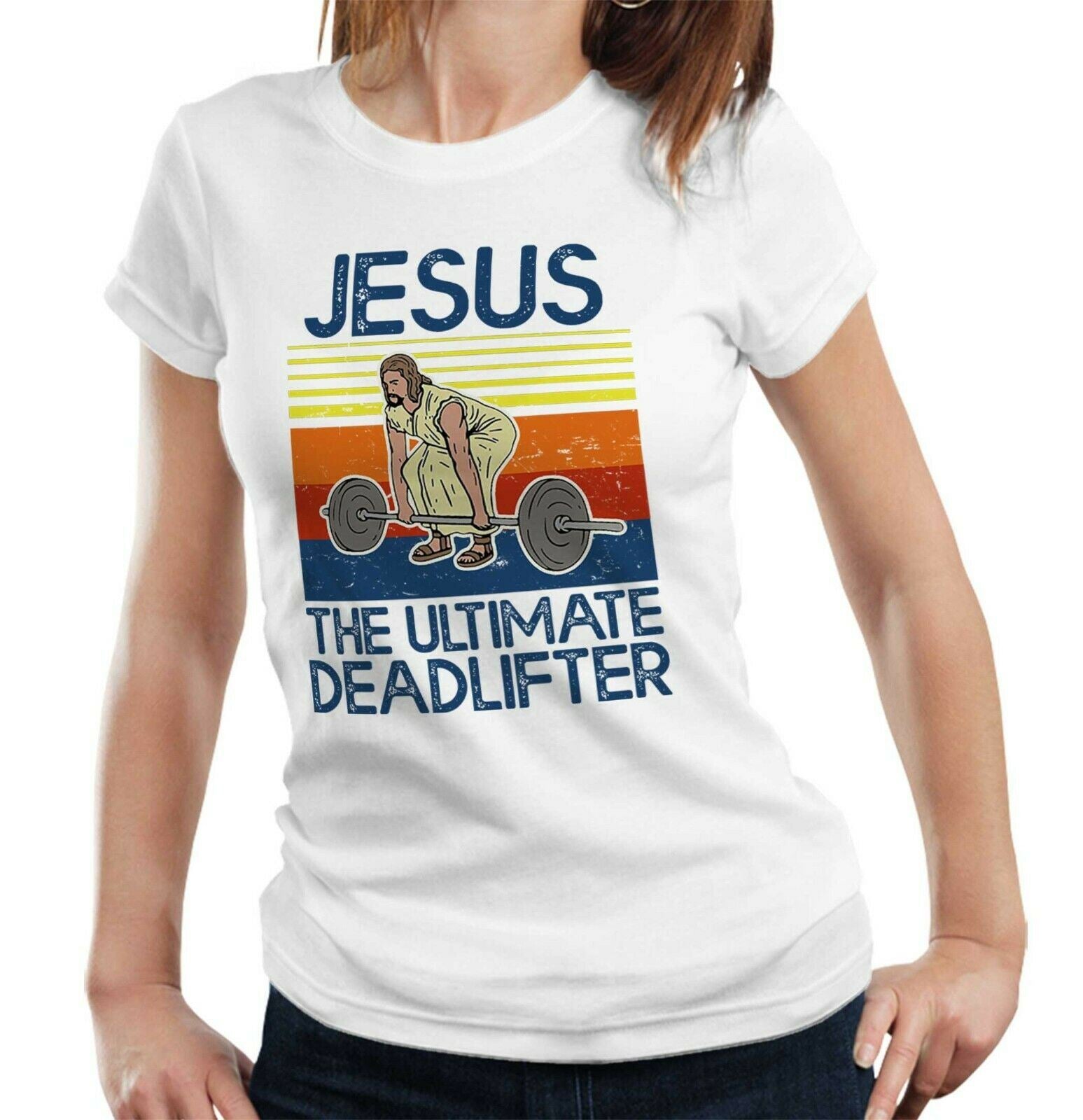 Jesus The Ultimate Deadlifter Tshirt Fitted Ladies