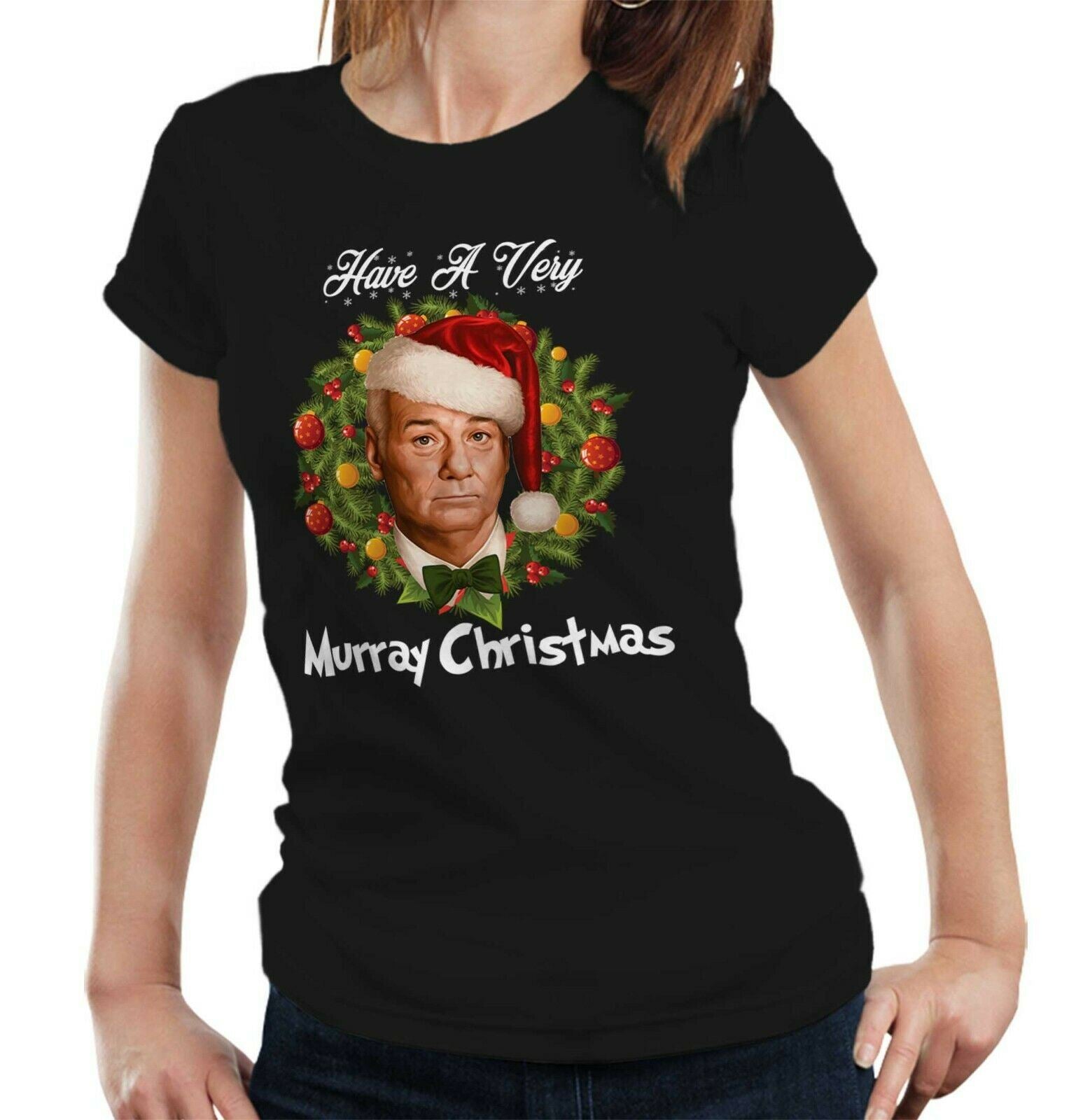 Have A Very Murray Christmas Tshirt Fitted Ladies