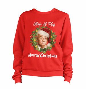 Have A Very Murray Christmas Sweatshirt