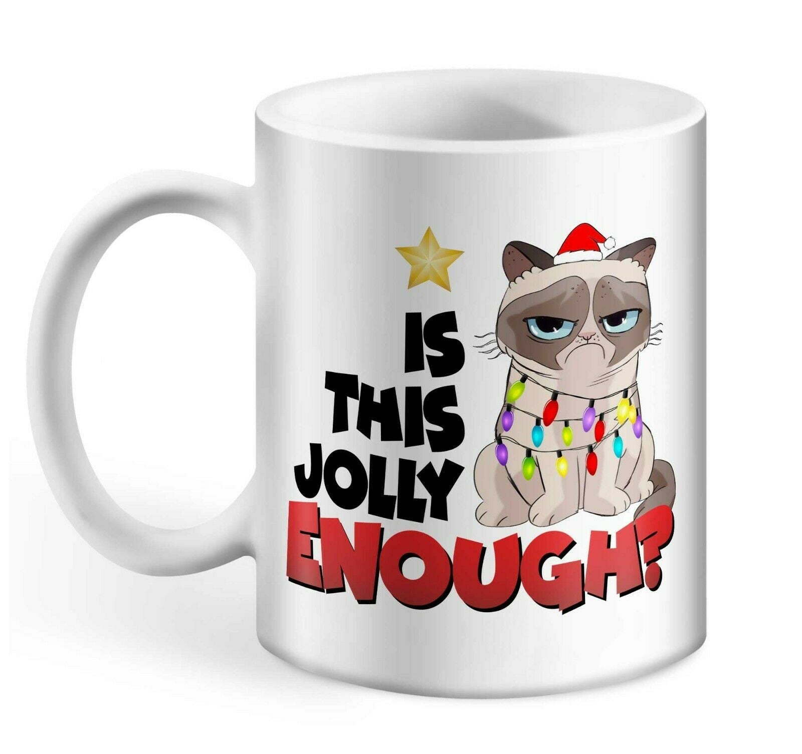 Is This Jolly Enough CAT Mug