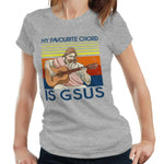 My Favourite Chord Is Gsus Tshirt Fitted Ladies