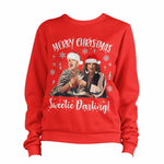 Merry Christmas Sweetie Darling Sweatshirt