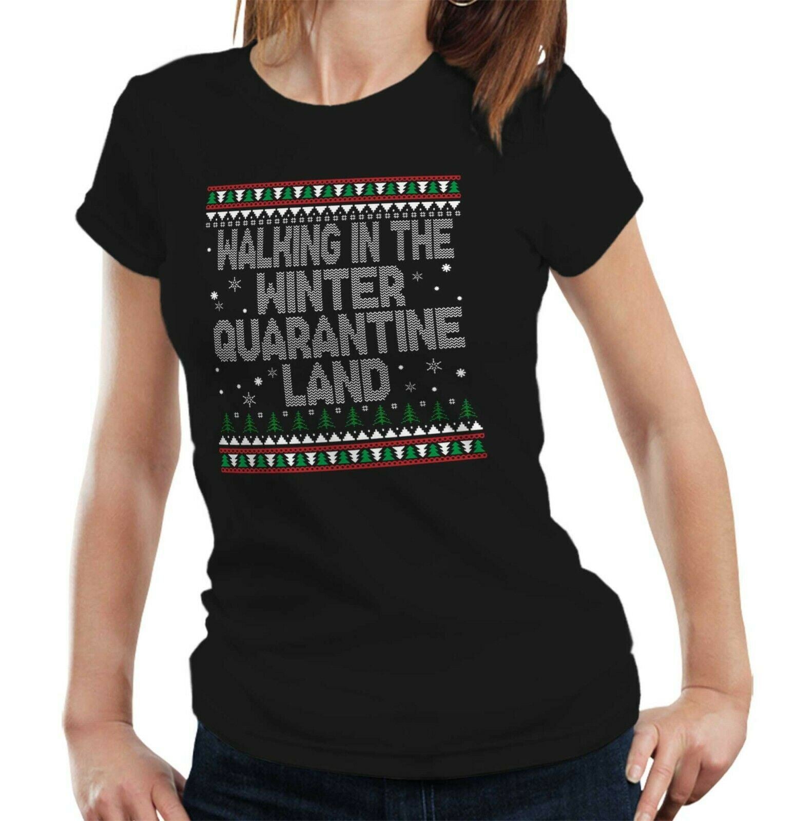 Walking In A Winter Quarantine Land Tshirt Fitted Ladies