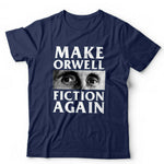 Make Orwell Fiction Again Tshirt Unisex & Kids