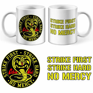 Strike First Strike Hard No Mercy Mug