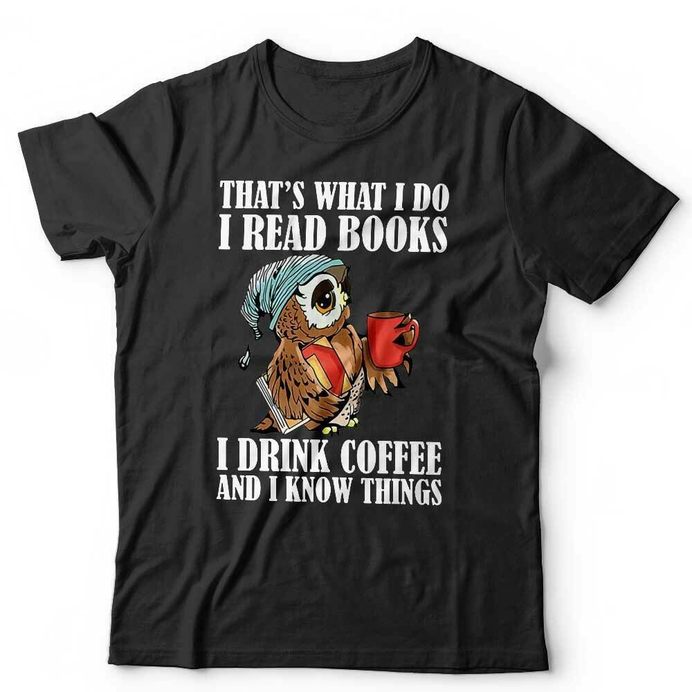 That's What I Do I Read Books OWL Tshirt Unisex & Kids