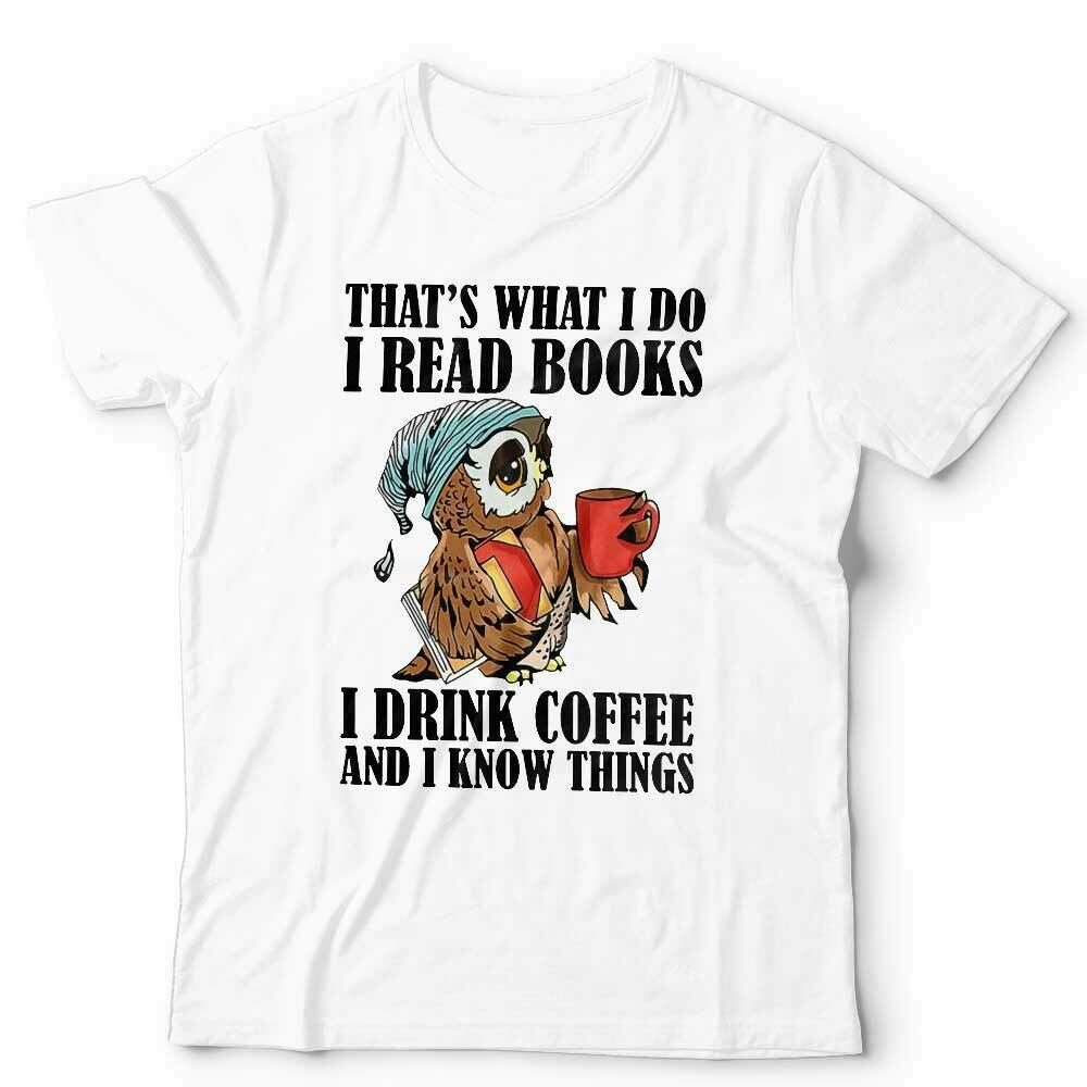 That's What I Do I Read Books OWL Tshirt Unisex & Kids