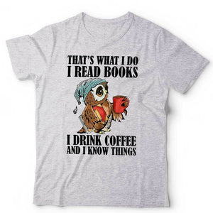 That's What I Do I Read Books OWL Tshirt Unisex & Kids