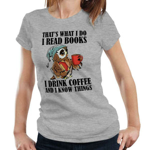 That's What I Do I Read Books OWL Tshirt Fitted Ladies