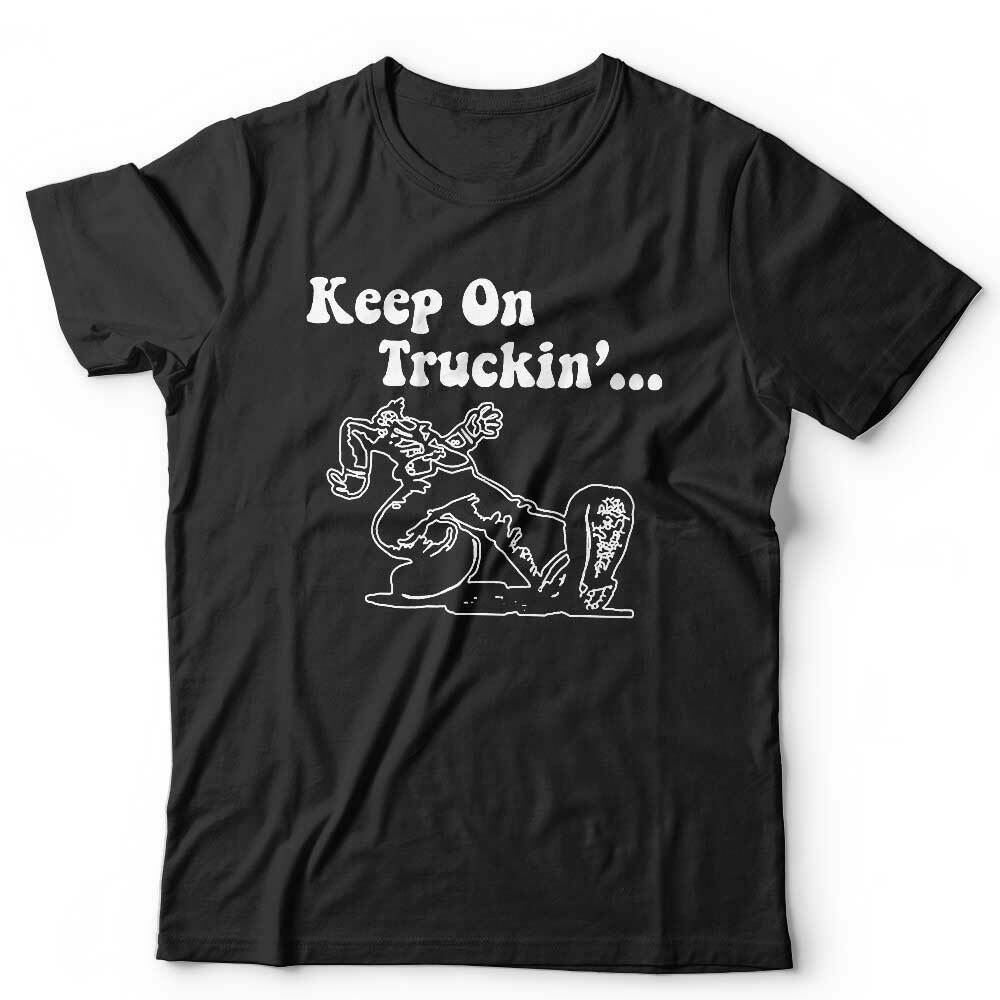 Keep On Truckin' Tshirt Unisex