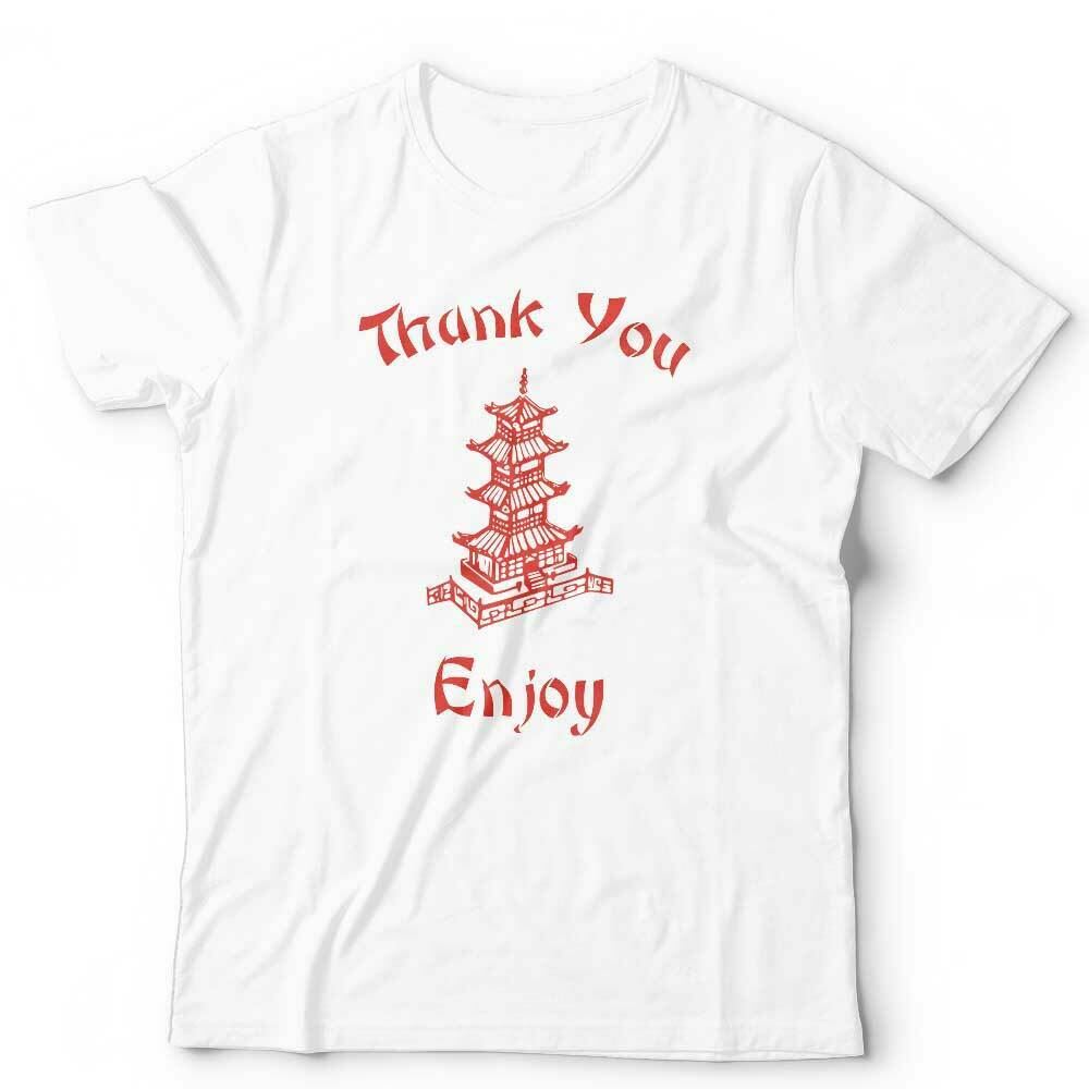 Thank You Enjoy Tshirt Unisex & Kids