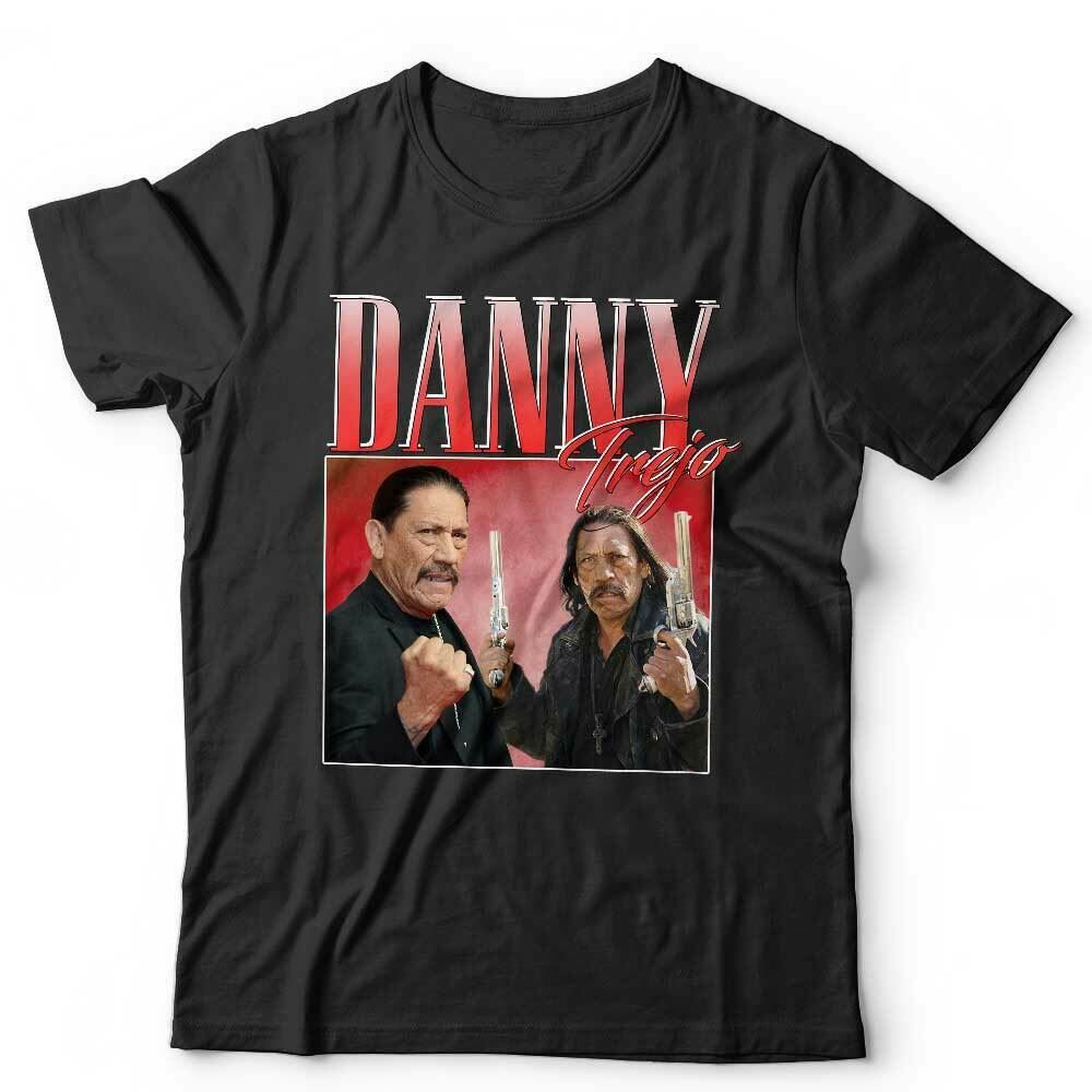 Danny Trejo Appreciation Tshirt Unisex & Kids