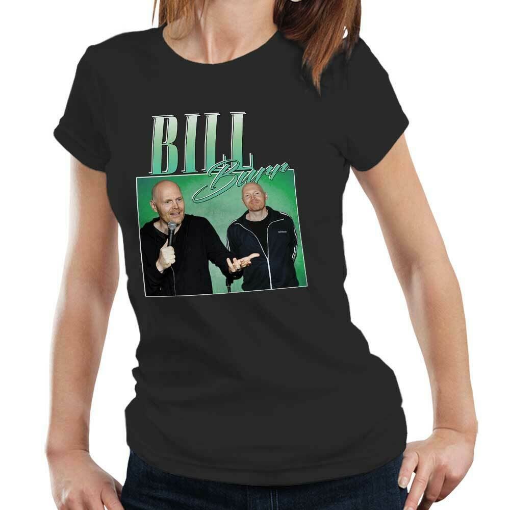 Bill Burr Appreciation Tshirt Fitted Ladies