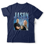 Jason Statham Appreciation Tshirt Unisex & Kids