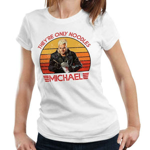 They're Only Noodles Michael Tshirt Fitted Ladies