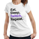 Eat Sleep Twitch Repeat Tshirt Fitted Ladies