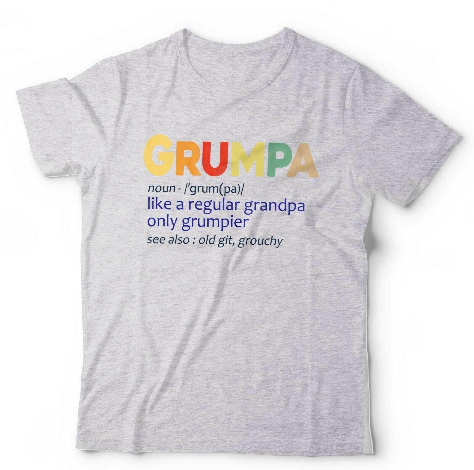 Grumpa, Like A Regular Grandpa Only Grumpier Tshirt