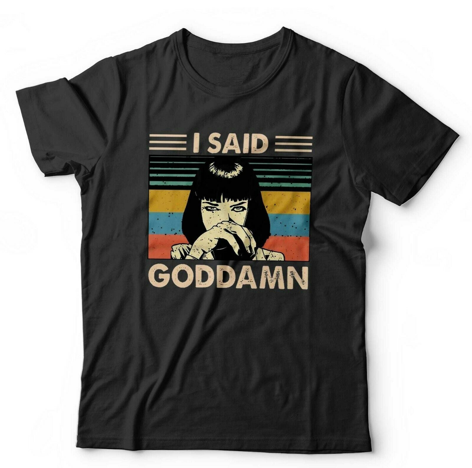 I Said God Damn Tshirt Unisex