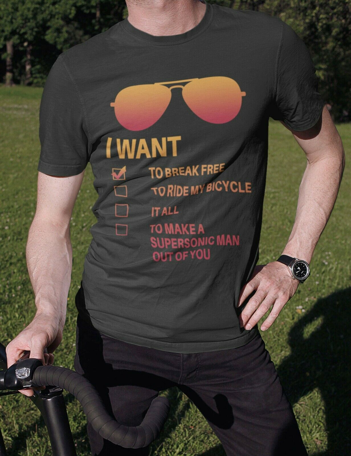 I Want To Break Free Sun Glasses Tshirt Unisex