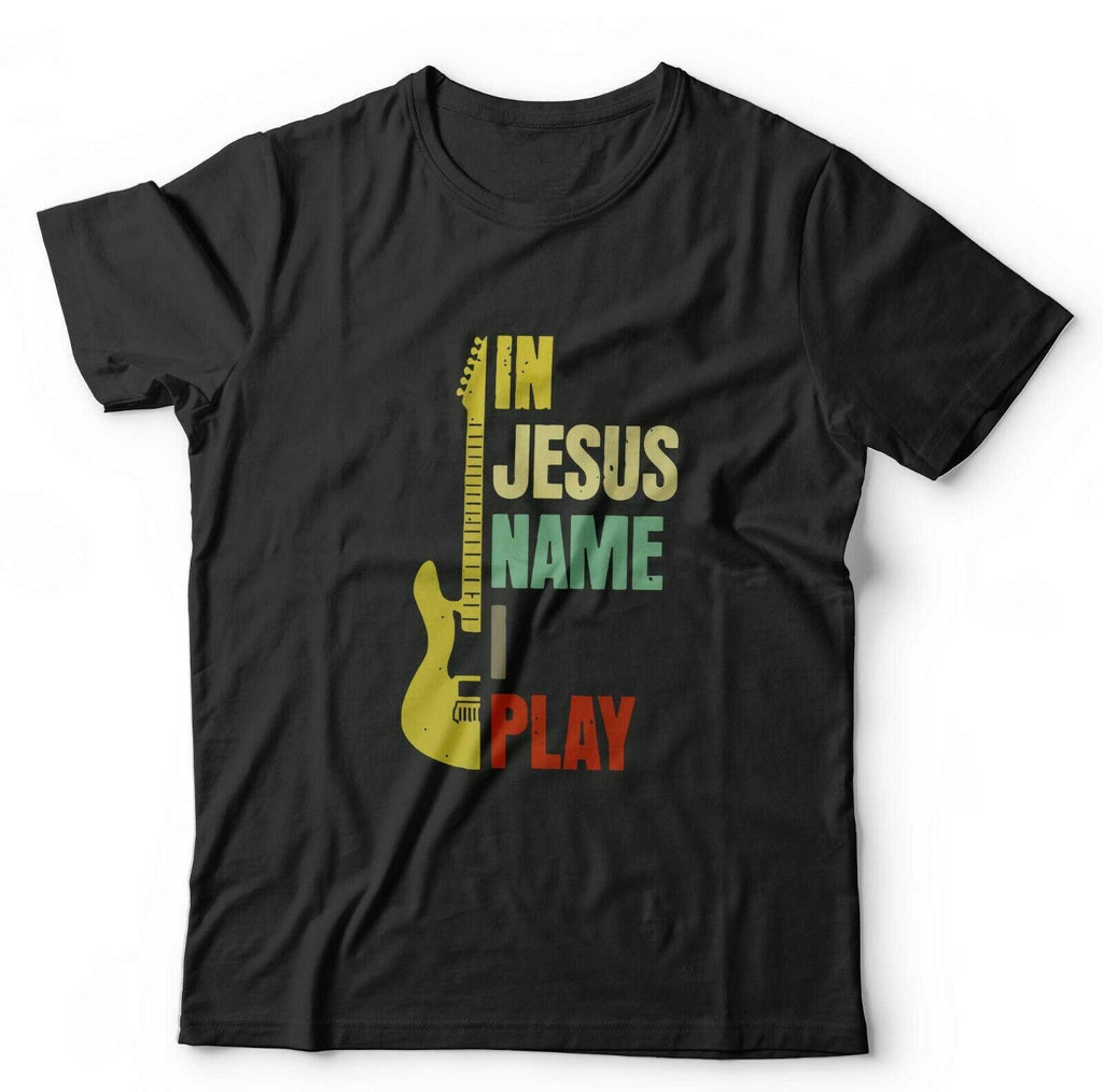 In Jesus name I Play Tshirt Unisex