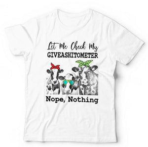 Let Me Check My Dont Give A Sh*t Monitor Tshirt