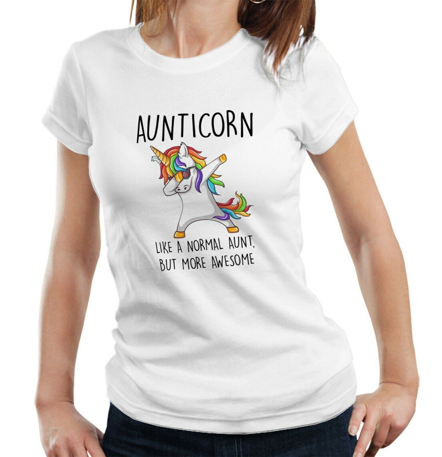 Aunticorn, Like A Normal Aunt but More Awesome Ladies tshirt