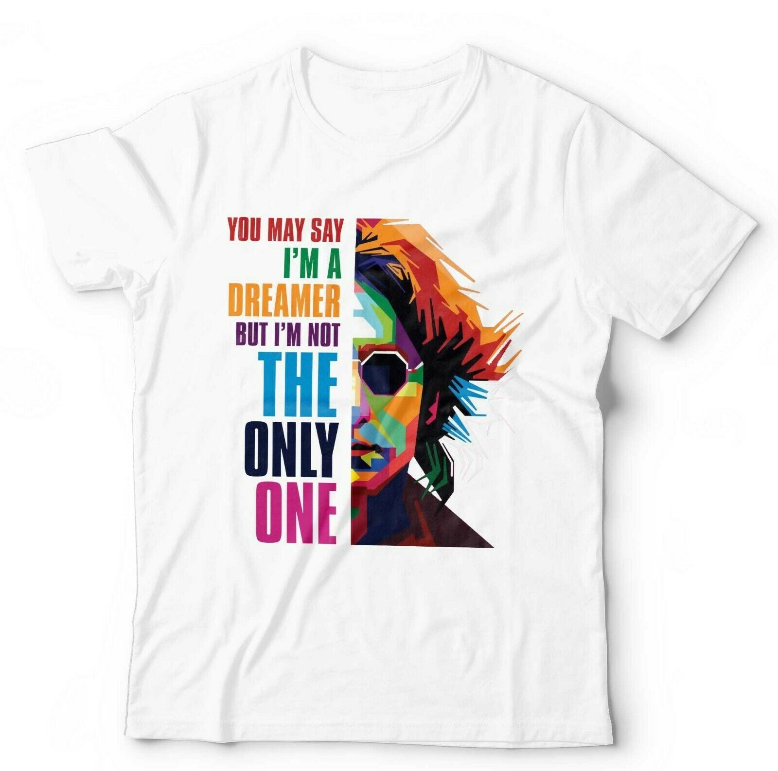 You May Say I'm A Dreamer Pop Art Tshirt Unisex & Kids