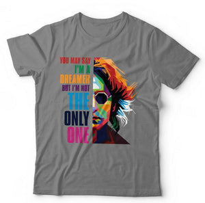 You May Say I'm A Dreamer Pop Art Tshirt Unisex & Kids