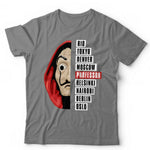 Le Casa De Papel *NAMES* Tshirt Unisex