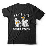 Lets Get Sheet Faced Tshirt Unisex